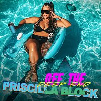 Priscilla Block – Off The Deep End