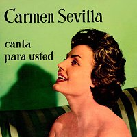 Carmen Sevilla – Canta Para Usted [Remastered 1998]