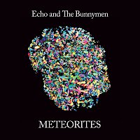 Echo & The Bunnymen – Meteorites