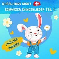 Hasli Ingo – S'Hasli Ingo singt Schwiizer Chinderlieder Teil 1 – Fruelig & Summer