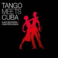 Klazz Brothers & Cuba Percussion – Tango Meets Cuba