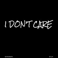 B Lou – I Don't Care