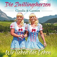 Die Zwillingsherzen Claudia & Carmen – Wir lieben das Leben