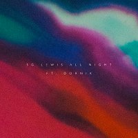SG Lewis, Dornik – All Night