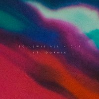 SG Lewis, Dornik – All Night