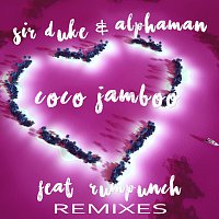 Sir Duke, Alphaman, Rumpunch – Coco Jamboo [Remixes]