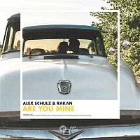 Alex Schulz & Rakan – Are You Mine