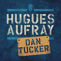 Hugues Aufray – Dan Tucker