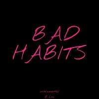 B Lou – Bad Habits (Instrumental)