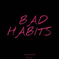 Bad Habits (Instrumental)