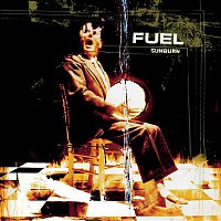 Fuel – Sunburn