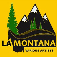 Různí interpreti – La Montana