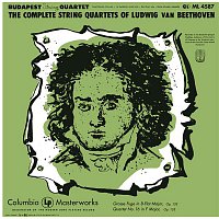 Budapest String Quartet – Beethoven: Grosse Fuge in B-Flat Major, Op. 133 & String Quartet No. 16 in F Major, Op. 135