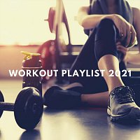 Různí interpreti – Workout Playlist 2021