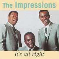The Impressions – It's All Right