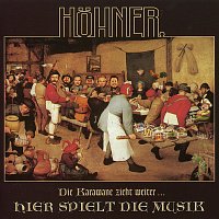 Hohner – Die Karawane Zieht Weiter ... Hier Spielt Die Musik