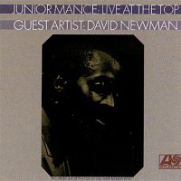 Junior Mance, Guest Artist David Newman – Live At The Top Of The Gate