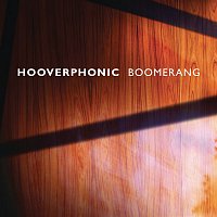 Hooverphonic – Boomerang