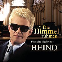 Heino – Die Himmel ruhmen - Festliche Lieder mit Heino