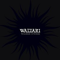 Waltari – The 2nd Decade - In the Cradle