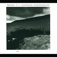 Mats Edén, Jonas Simonson, Cikada String Quartet – Milvus