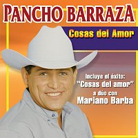Pancho Barraza – Cosas Del Amor