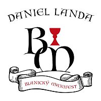 Daniel Landa – Blanický manifest