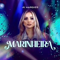 Juliana Marques – Marinheira [Ao Vivo]
