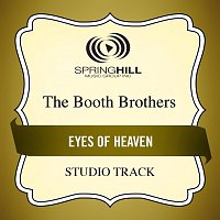 The Booth Brothers – Eyes Of Heaven