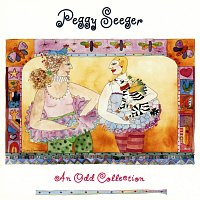 Peggy Seeger – An Odd Collection