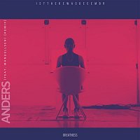 1stTHEREWASDECEMBR – Anders (feat. Manuellsen) [Remix]