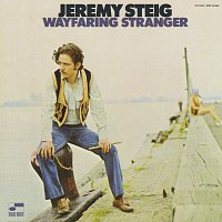 Jeremy Steig – Wayfaring Stranger