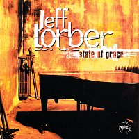 Jeff Lorber – State Of Grace