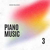 Bodhi Holloway – Piano Music 3