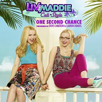 Cast - Liv and Maddie, Lauren Donzis – One Second Chance [From "Liv and Maddie: Cali Style"]