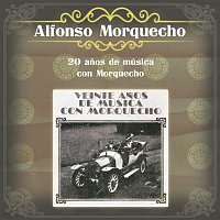 Alfonso Morquecho – 20 Anos de Música Con Morquecho