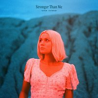 Sarah Cothran – Stronger Than Me