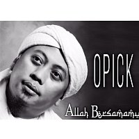 Opick – Allah Bersama Mu