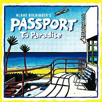 Passport – Passport To Paradise