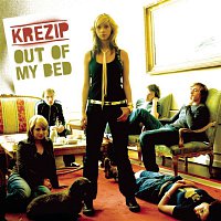 Krezip – Out Of My Bed