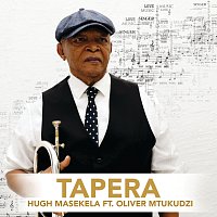 Hugh Masekela, Oliver Mtukudzi – Tapera