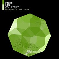 Music Lab Collective – Recuerdos De La Alhambra