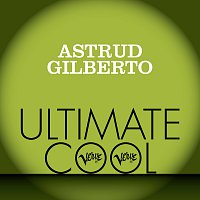 Astrud Gilberto: Verve Ultimate Cool