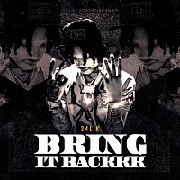 24Lik – Bring It Backkk