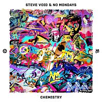 Steve Void & No Mondays, Clara Mae – Chemistry