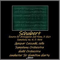 Schubert: Sonata for Arpeggione and Piano, D. 821 - Symphony NO. 9, D. 944