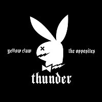 Yellow Claw, The Opposites – Thunder