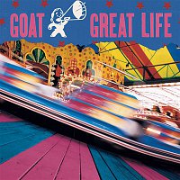 Goat – Great Life