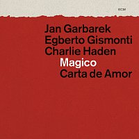 Jan Garbarek, Egberto Gismonti, Charlie Haden – Magico - Carta de Amor