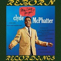 Clyde McPhatter – May I Sing For You (HD Remastered)